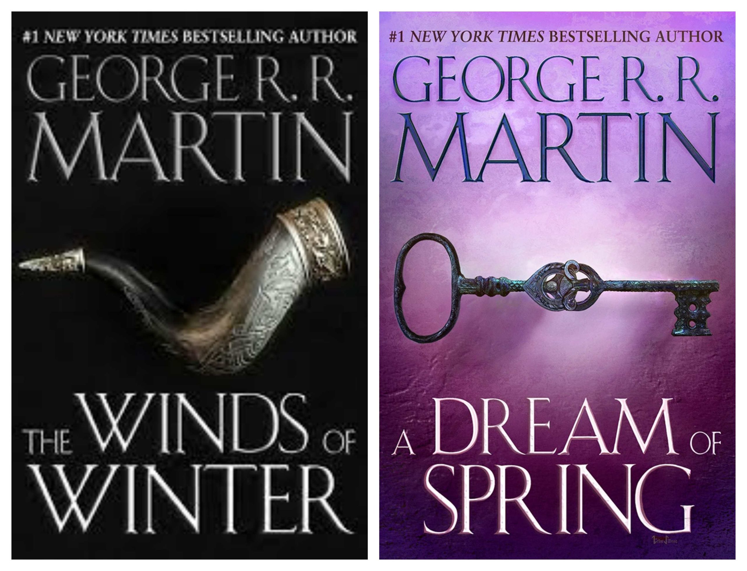 The Winds of Winter and A Dream of Spring